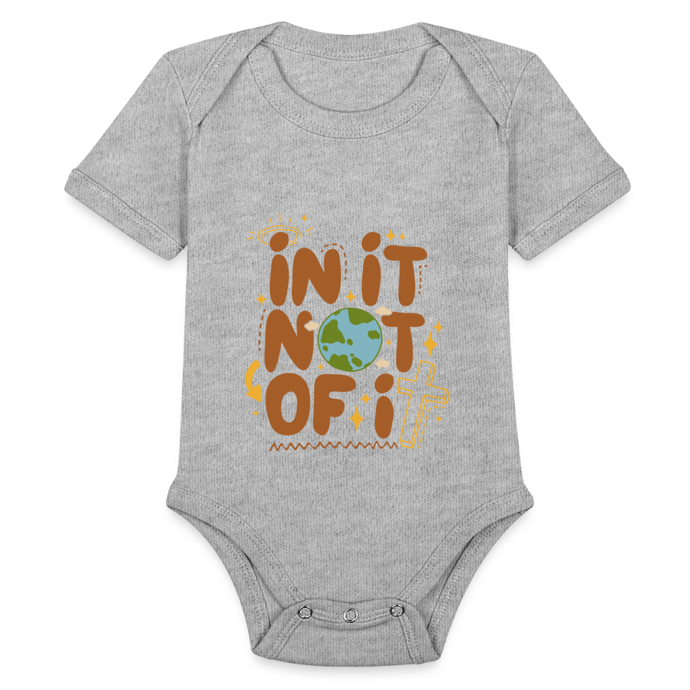 In It Not of It Baby Onesie Bodysuit - heather grey