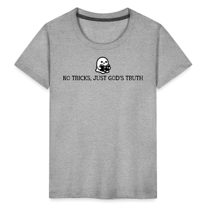 No Tricks Just God's Truth Toddler T-Shirt - heather gray