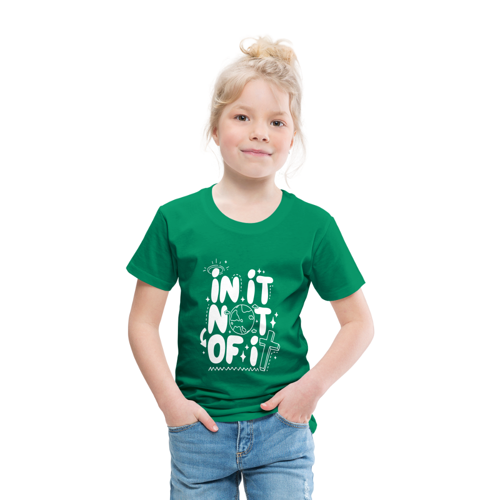 In It Not of It (W) Toddler T-Shirt - kelly green