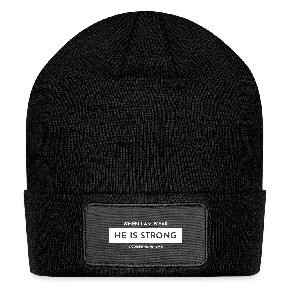 When I Am Weak He is Strong Beanie - black