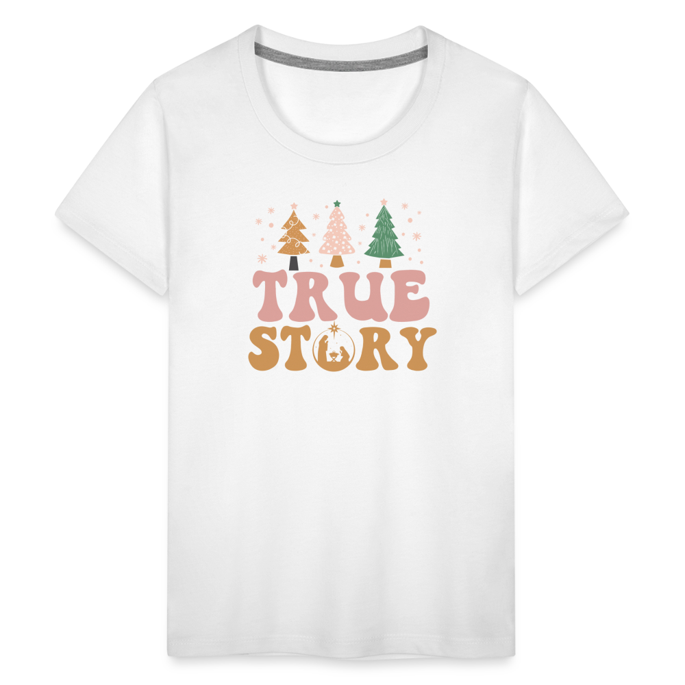 True Story Christmas Family Kids' Premium T-Shirt - white