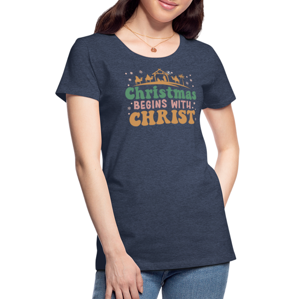 Christmas Begins with Christ Family Women’s Premium T-Shirt - heather blue