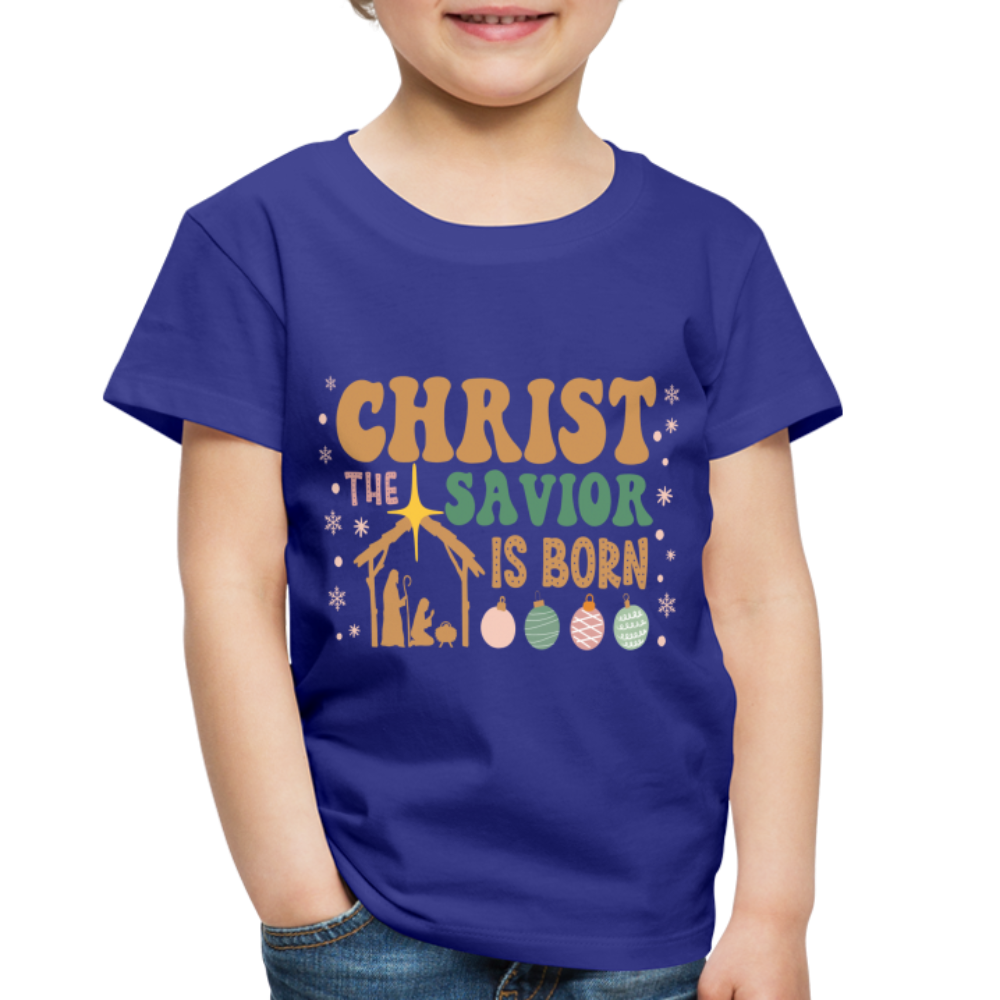 Christ the Savior is Born Christmas Family Toddler Premium T-Shirt - royal blue