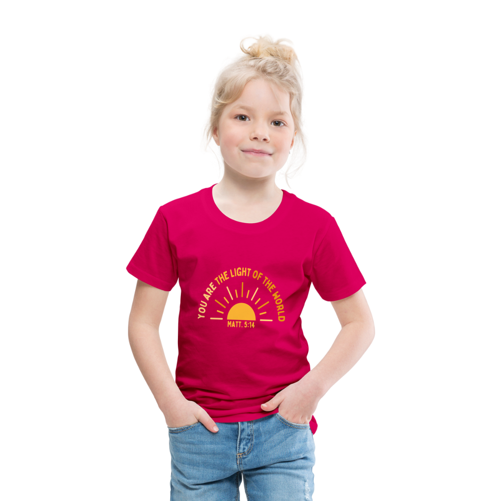 You are the Light of the World Toddler Premium T-Shirt - dark pink