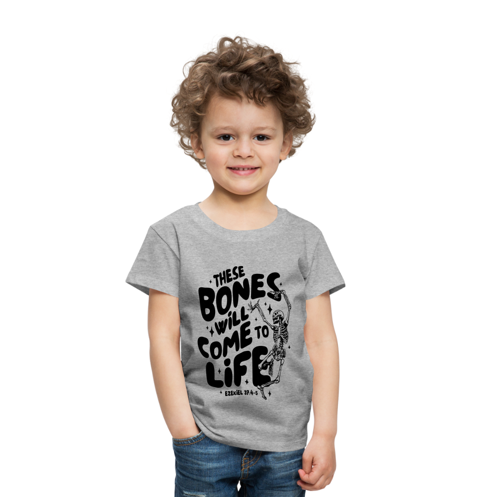 These Bones will Come to Life Toddler T-Shirt - heather gray