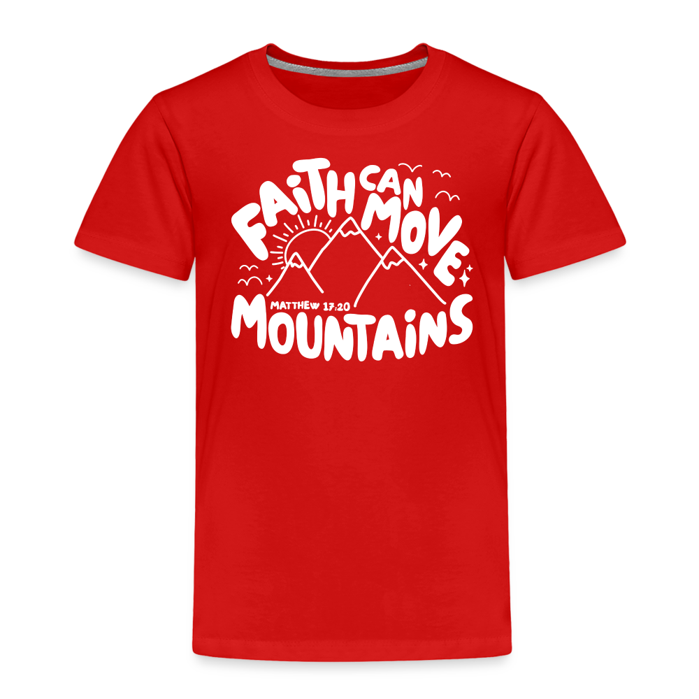 Faith Can Move Mountains (W) Toddler T-Shirt - red