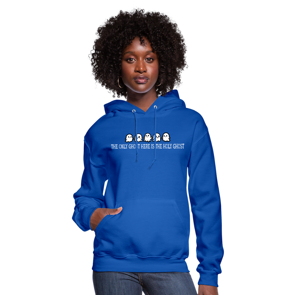 The Only Ghost Here is the Holy Ghost (W) Women's Hoodie - royal blue