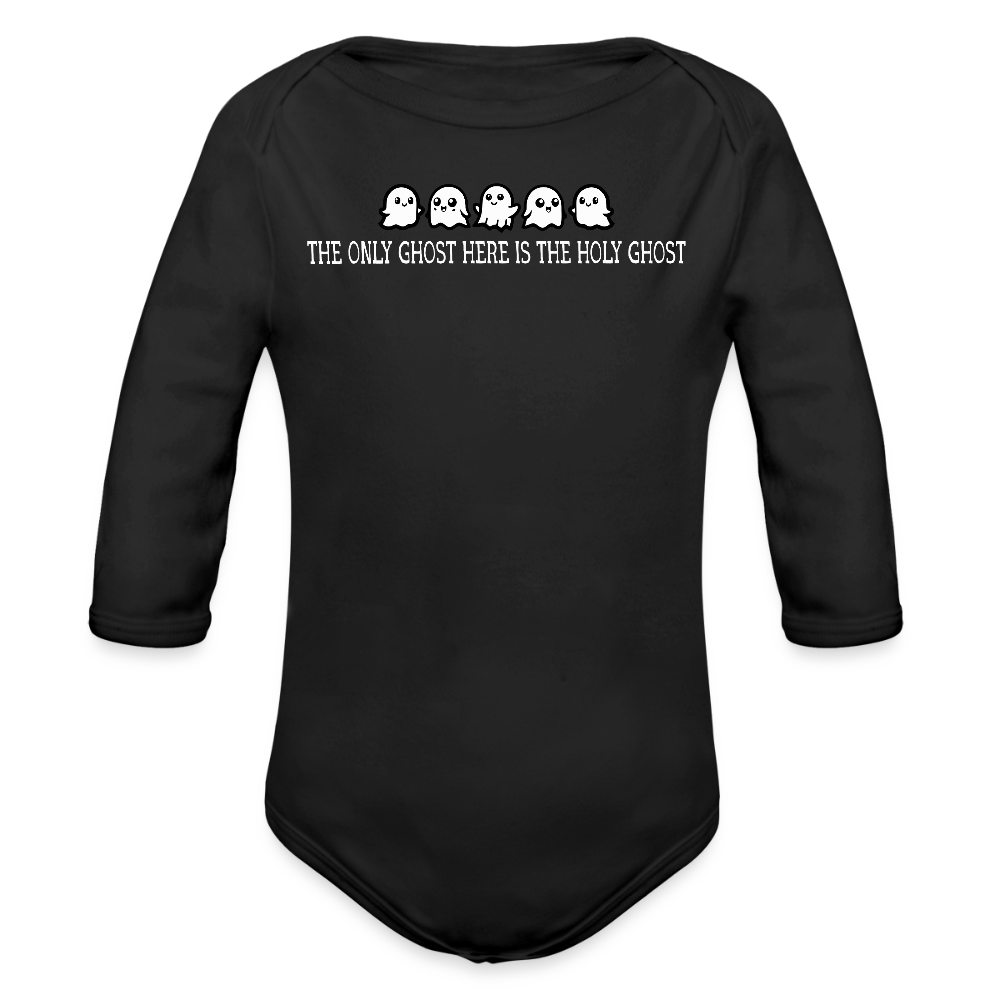 The Only Ghost Here is the Holy Ghost (W) Baby Long Sleeve Bodysuit - black