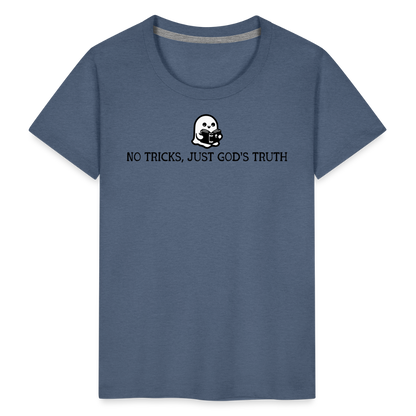 No Tricks Just God's Truth Toddler T-Shirt - heather blue