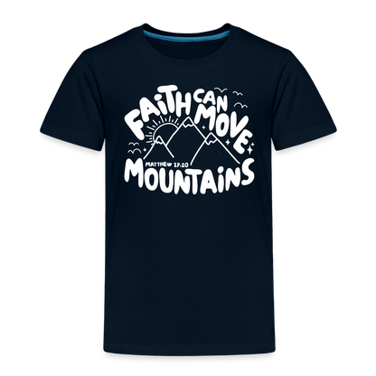 Faith Can Move Mountains (W) Toddler T-Shirt - deep navy