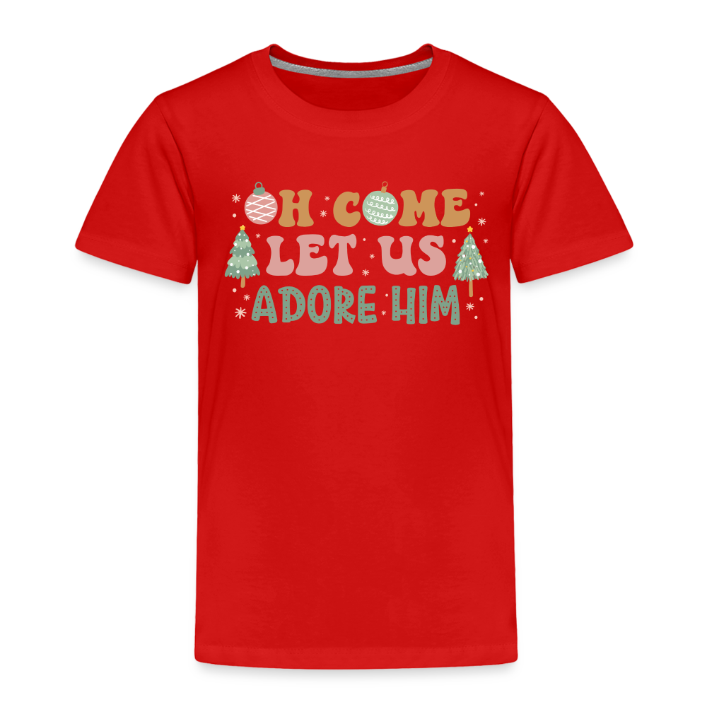 Oh Come Let us Adore Him Christmas Family Toddler Premium T-Shirt - red