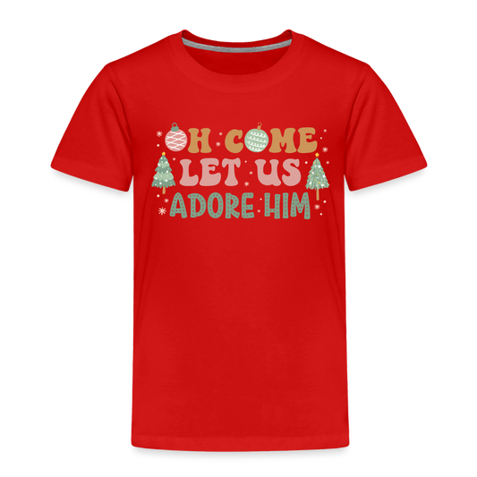 Oh Come Let us Adore Him Christmas Family Toddler Premium T-Shirt - red