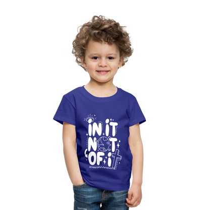 In It Not of It (W) Toddler T-Shirt - royal blue