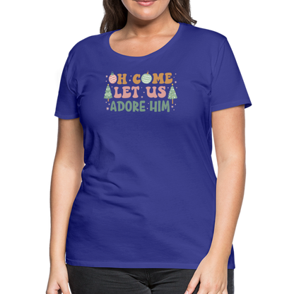 O Come Let Us Adore Him Christmas Family Women’s Premium T-Shirt - royal blue