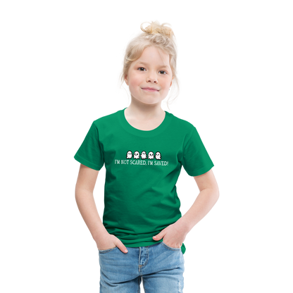 I'm Not Scared I'm Saved (W) Toddler T-Shirt - kelly green