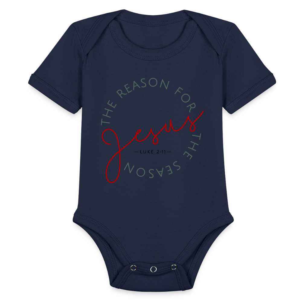 The Reason for the Season (Color) Christmas Family Organic Short Sleeve Baby Bodysuit - dark navy