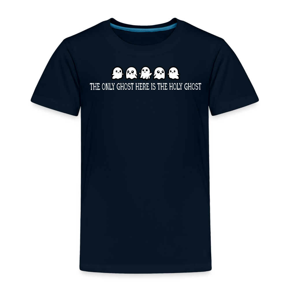 The Only Ghost Here is the Holy Ghost (W) Toddler T-Shirt - deep navy