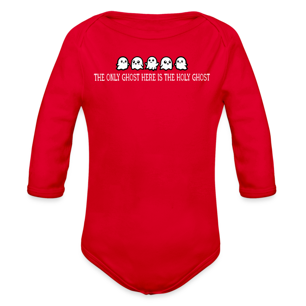 The Only Ghost Here is the Holy Ghost (W) Baby Long Sleeve Bodysuit - red