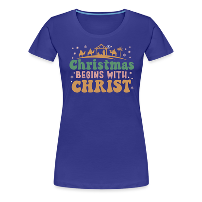 Christmas Begins with Christ Family Women’s Premium T-Shirt - royal blue