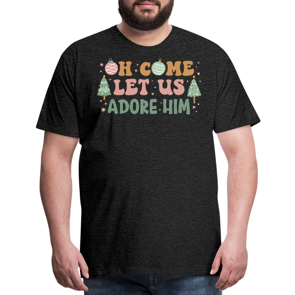 Oh Come Let Us Adore Him Christmas Family Men's Premium T-Shirt - charcoal grey