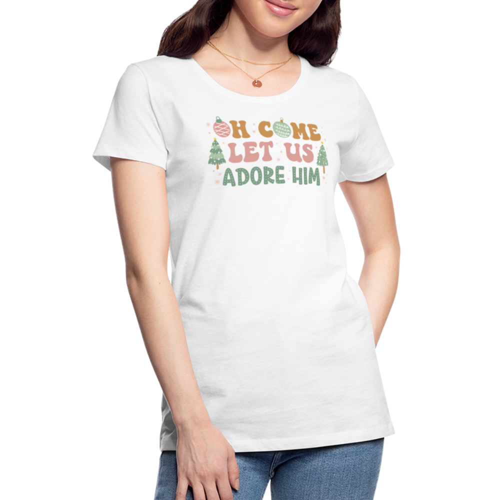 O Come Let Us Adore Him Christmas Family Women’s Premium T-Shirt - white