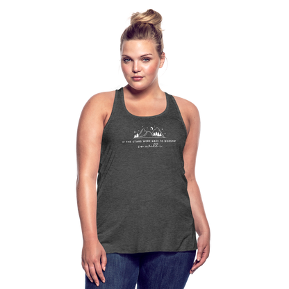 If the Stars Were Made to Worship So Will I Women's Tank - deep heather