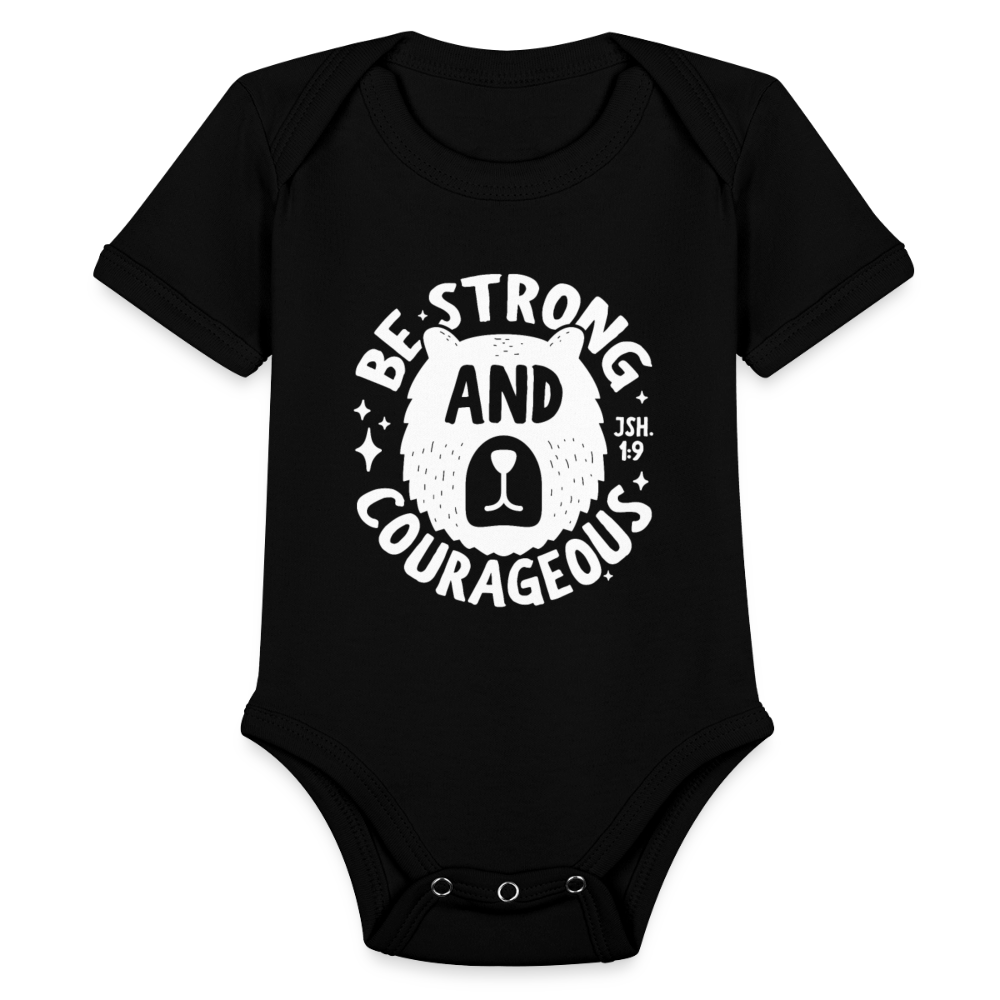 Be Strong and Courageous (W) Baby Onesie Bodysuit - black