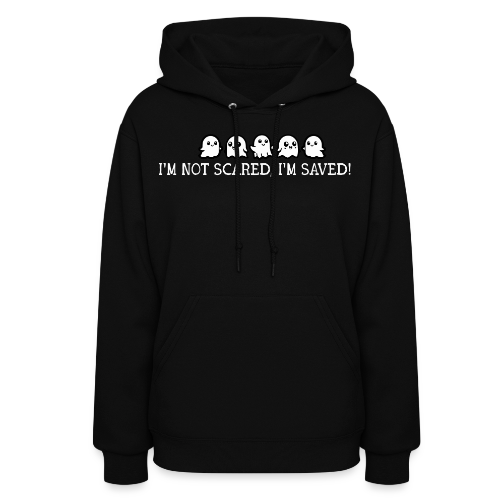 I'm Not Scared I'm Saved (W) Women's Hoodie - black