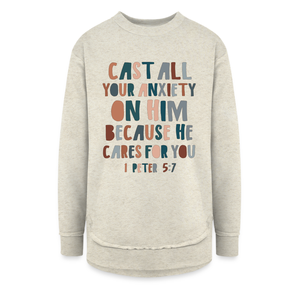 Cast Your Anxieties on Him Women's Weekend Tunic Fleece Sweatshirt - heather oatmeal