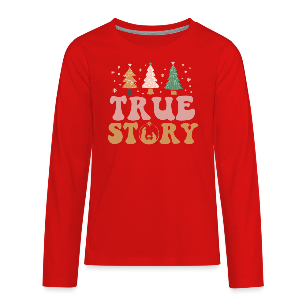 True Story Christmas Family Kids' Premium Long Sleeve T-Shirt - red