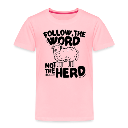 Follow the Word Toddler T-Shirt - pink