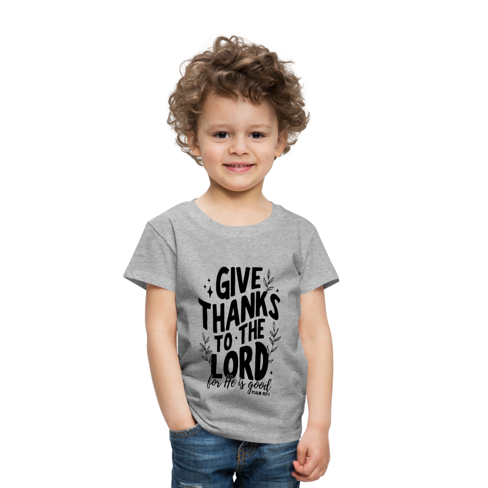 Give Thanks to the Lord Toddler T-Shirt - heather gray