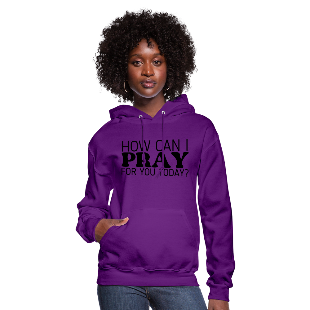 How Can I Pray for You Today Women's Hoodie - purple