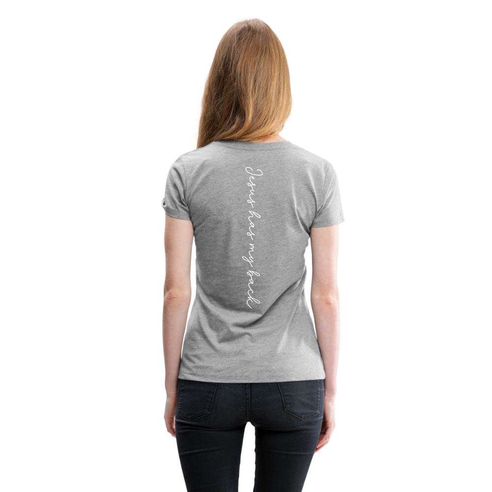 Jesus has My Back Women's T-Shirt - heather gray