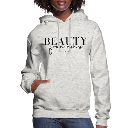 Beauty from Ashes Women's Hoodie - heather oatmeal