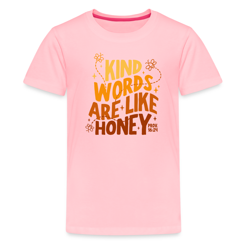 Kind Words are Like Honey Kid's T-Shirt - pink