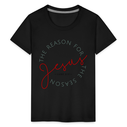 The Reason for the Season (Color) Christmas Kids' Premium T-Shirt - black