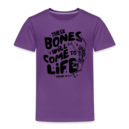 These Bones will Come to Life Toddler T-Shirt - purple