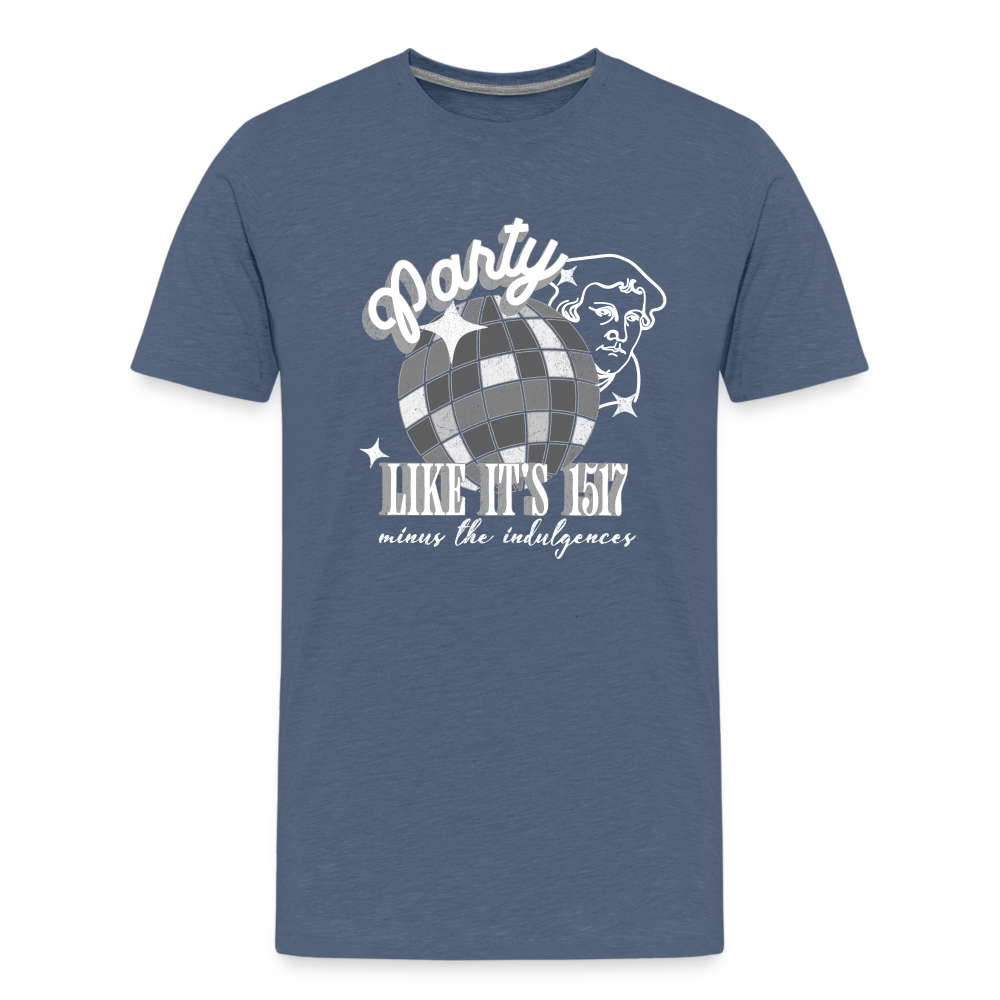 Party Like its 1517 (W) Reformation Day Toddler T-shirt - heather blue