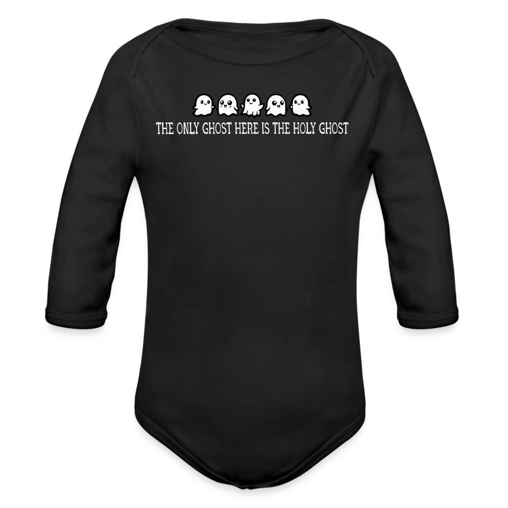 The Only Ghost Here is the Holy Ghost (W) Baby Long Sleeve Bodysuit - black