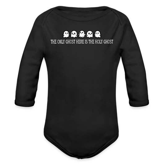 The Only Ghost Here is the Holy Ghost (W) Baby Long Sleeve Bodysuit - black