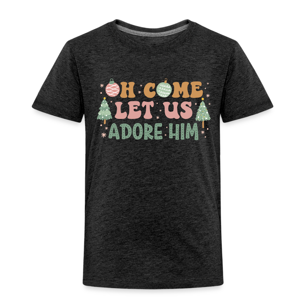 Oh Come Let us Adore Him Christmas Family Toddler Premium T-Shirt - charcoal grey