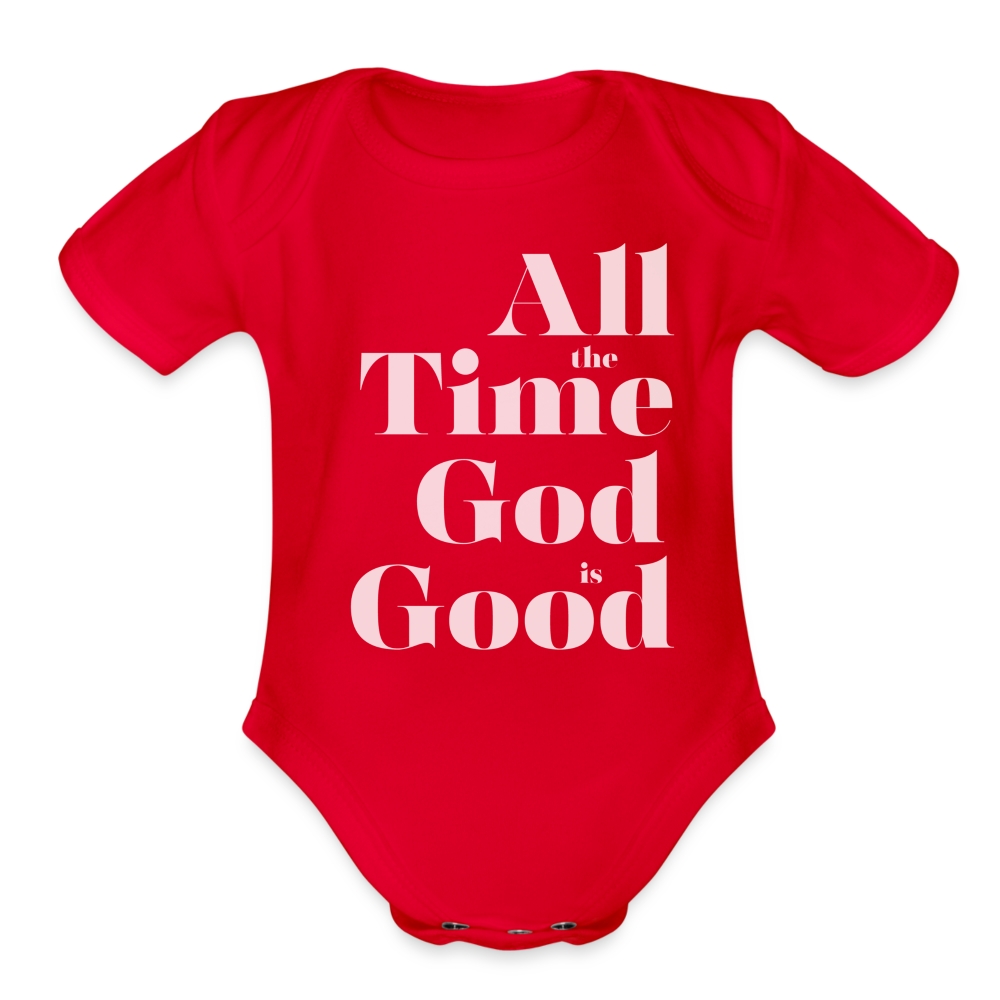 All the Time God is Good Organic Short Sleeve Baby Bodysuit - red