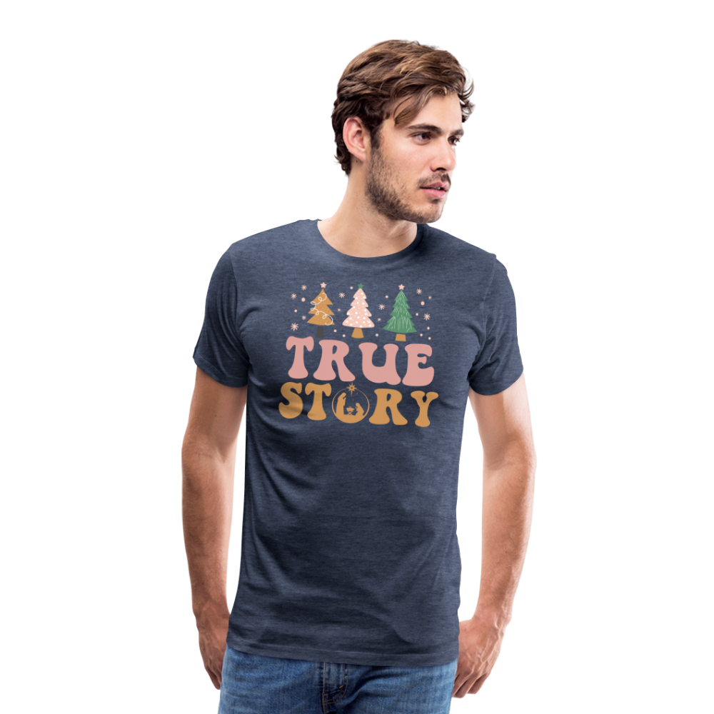 True Story Christmas Family Men's Premium T-Shirt - heather blue