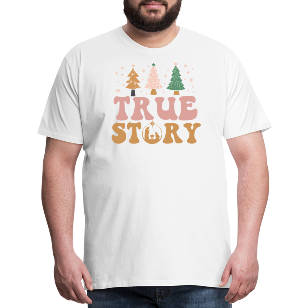 True Story Christmas Family Men's Premium T-Shirt - white