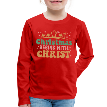 Christmas Begins with Christ Family Kids' Premium Long Sleeve T-Shirt - red