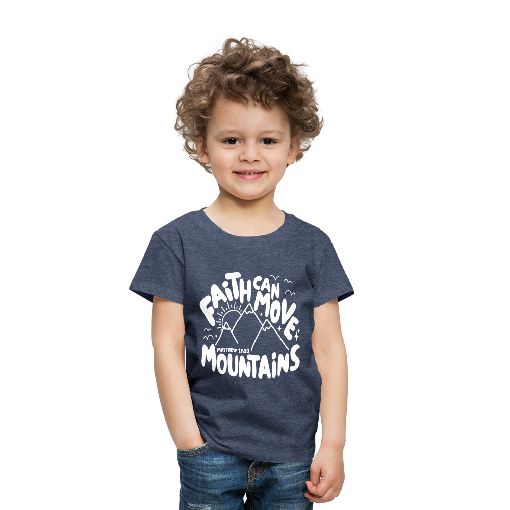 Faith Can Move Mountains (W) Toddler T-Shirt - heather blue