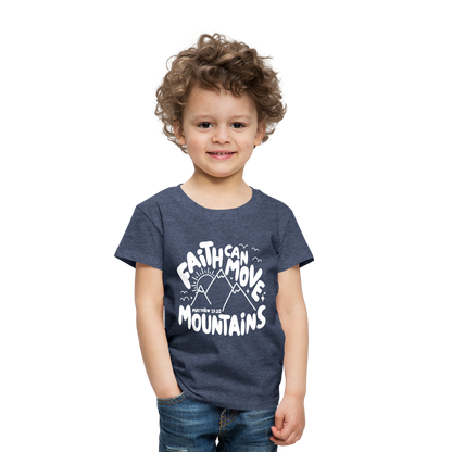 Faith Can Move Mountains (W) Toddler T-Shirt - heather blue