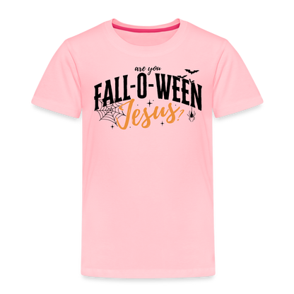 Are You Fall-O-Ween Jesus? Toddler T-Shirt - pink