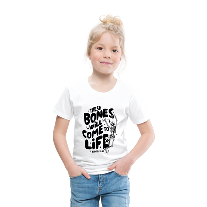 These Bones will Come to Life Toddler T-Shirt - white